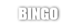 BINGO