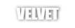 VELVET